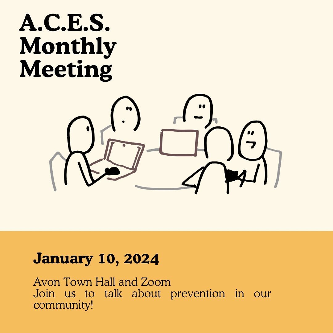 The first community meeting of the year is tomorrow. All are welcome in the Avon community! DM for the zoom link #acesavon #substanceabuseprevention #community
