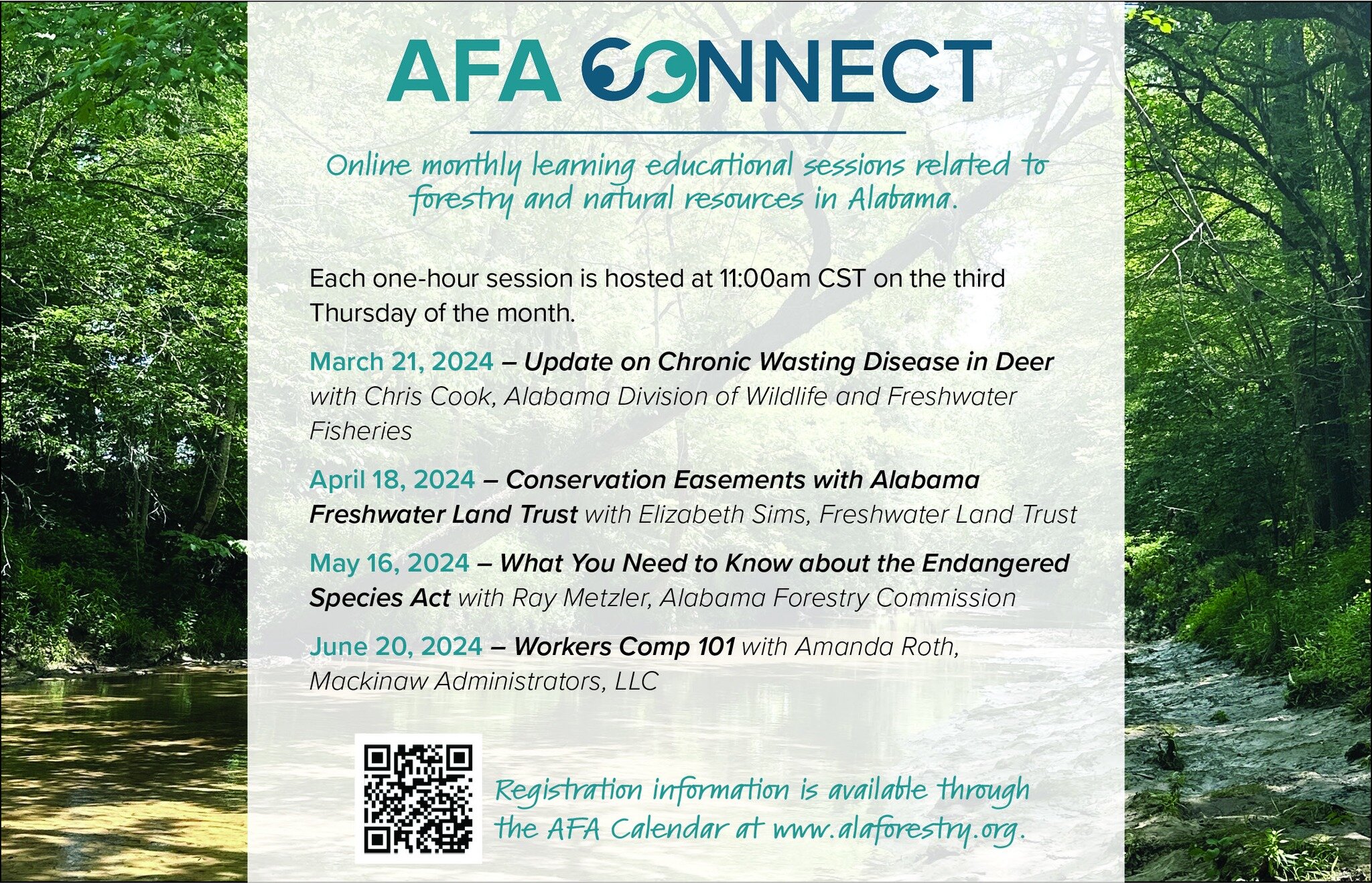 Each month, Alabama Forestry Association offers 'AFA Connect', a one hour online educational webinar. These sessions are free and open to anyone. 
See a topic coming up that interests you? You can scan the QR code or visit the AFA calendar at www.ala