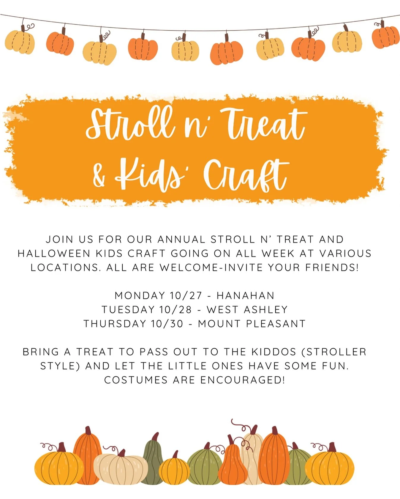 โจMonthly Kids’ Activity Alertโจ
๐It’s that time of the year again! Join us for our annual Stroll n’ treat and pumpkin decorating kids craft following our workouts on Monday 10/17 (Hanahan), Tuesday 10/28 (West Ashley), and Thursday