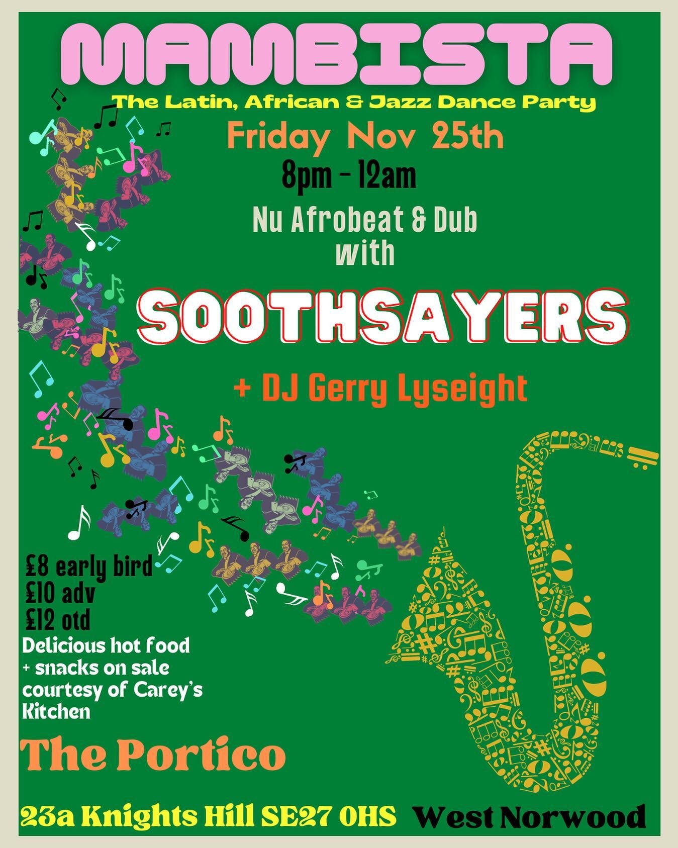 It&rsquo;s a pleasure to welcome Soothsayers with their Nu Afrobeat and Dub back to Mambista at The Portico 

ADV &pound;10
OTD &pound;12 

Grab tickets in advance to guarantee entry!

25.11.22 - 20:00-00:00 

See you tomorrow! 💃🏽🎷🥁