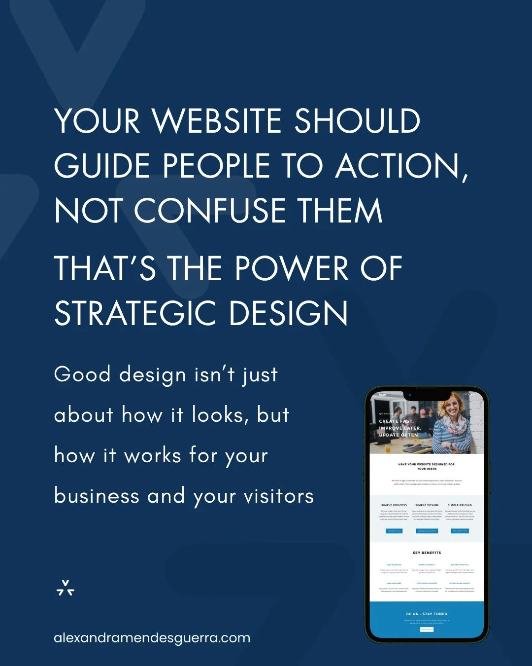 Your website should guide people to take action, not leave them guessing.
That&rsquo;s the power of strategic design: when every detail has a clear purpose and supports your goals.

Because good design isn&rsquo;t just about how it looks, but how it 