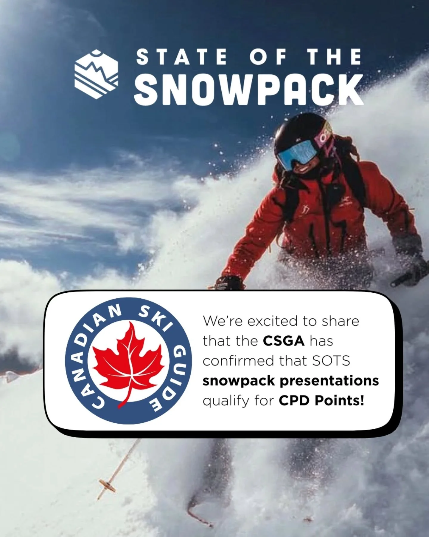 We’re excited to share that any CSGA Ski Guide who delivers a snowpack presentation at a State of the Snowpack (SOTS) event—this season and in future seasons—will now receive Continuing Professional Development (CPD) Points for the