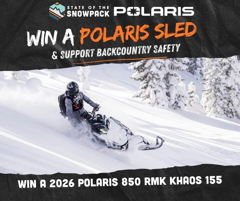 SUPPORT ACCESS TO BACKCOUNTRY SAFETY &amp; WIN A POLARIS SLED