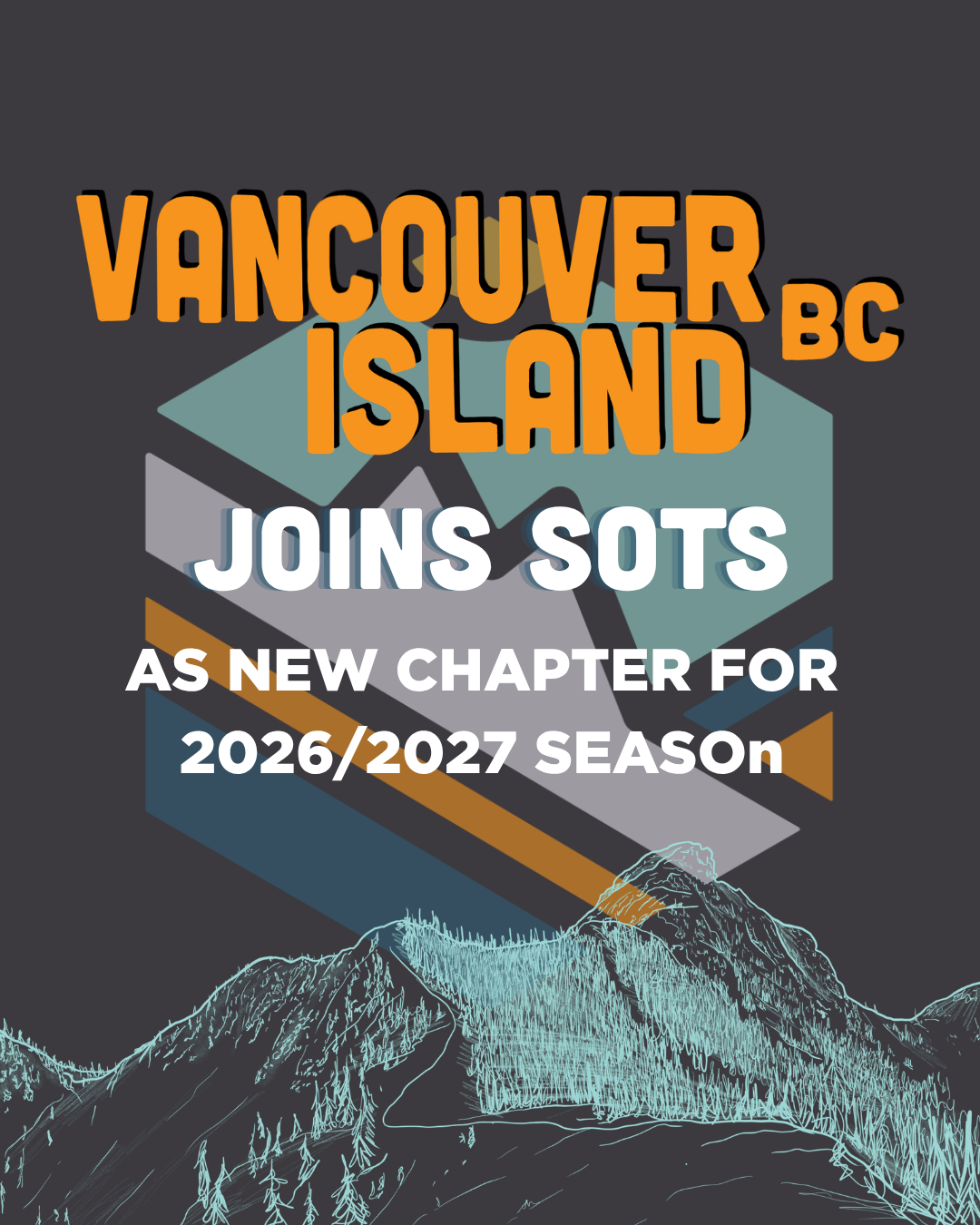 SOTS is coming to Vancouver island - Welcome island community