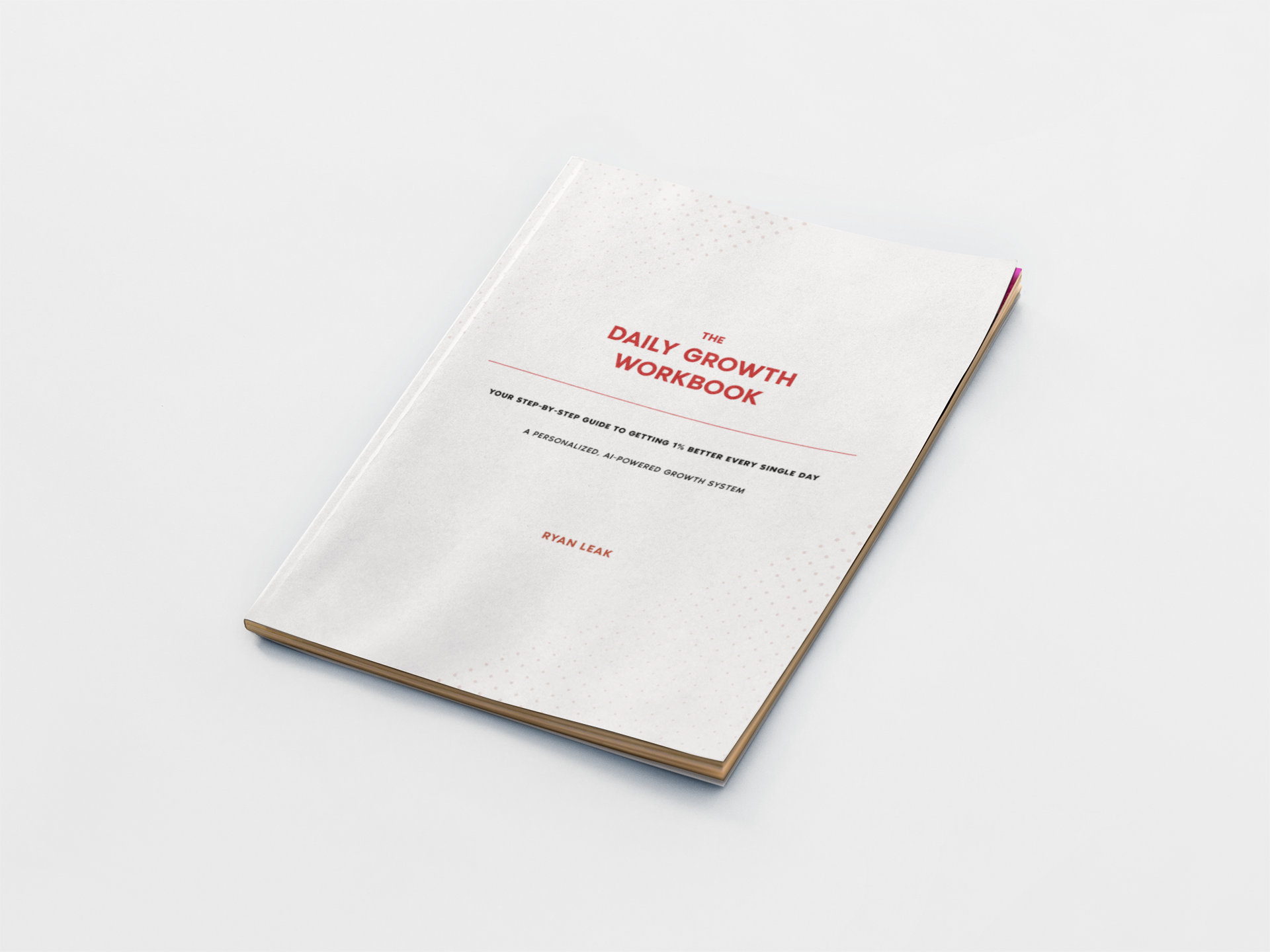 The Daily 1% Workbook [Digital Guide]