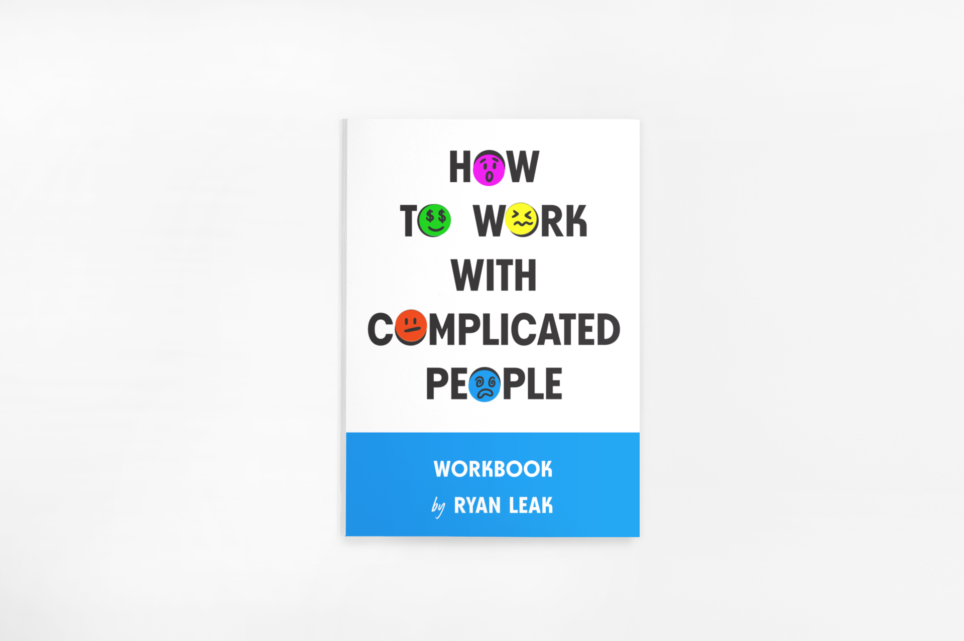 How to Work With Complicated People Digital Workbook