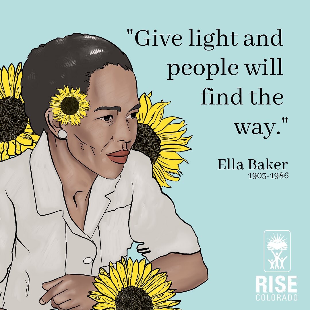 For Women&rsquo;s History Month, RISE honors Ella Baker, an American social justice activist and one of the architects of the Civil Rights movement. Working alongside other leaders like Dr. Martin Luther King Jr. and W.E.B. Du Bois, Ella advocated fo