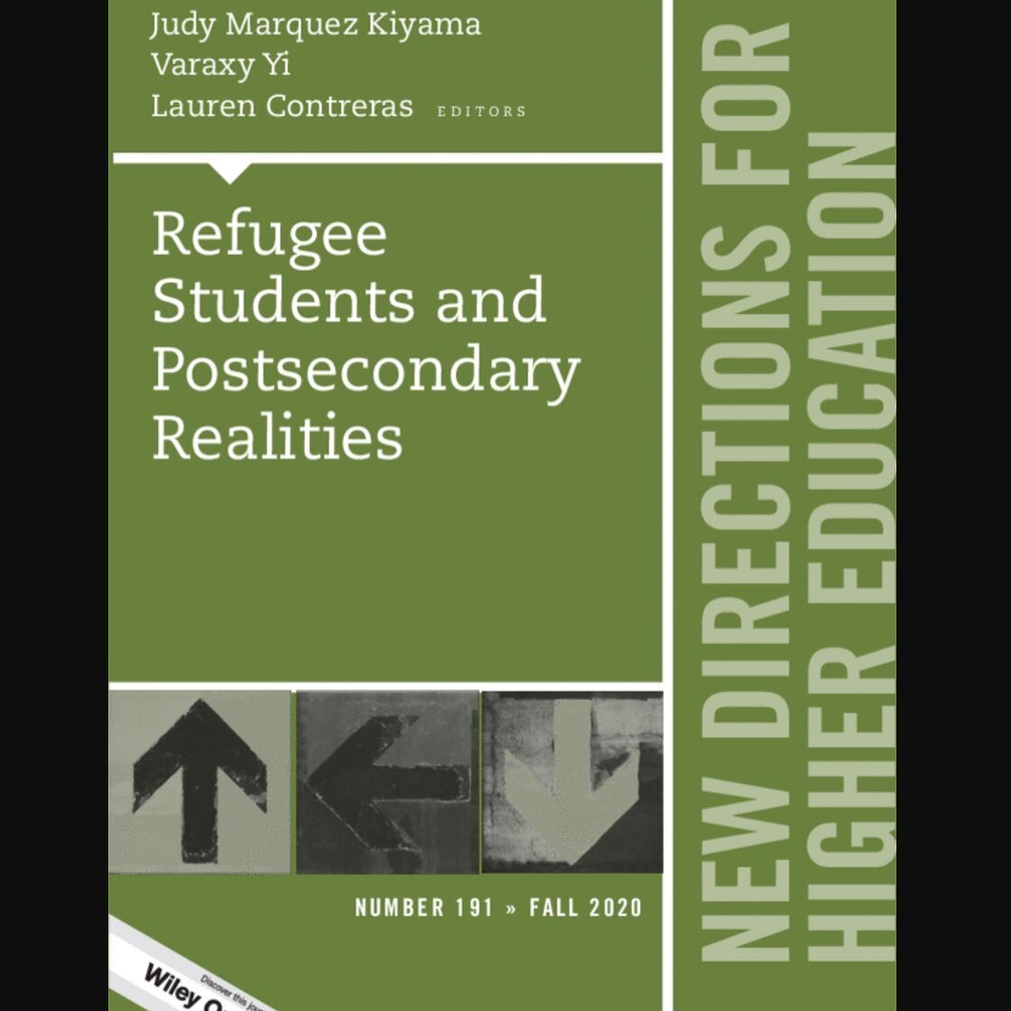 RISE partnered with Dr. Judy Marquez Kiyama on her issue of New Directions for Higher Education: &quot;Refugee Students &amp; Postsecondary Realities.&quot; Check out the publication on our Twitter and Facebook pages!