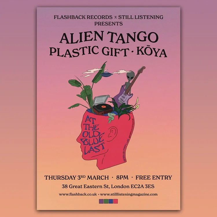 Still Listening Magazine x Flashback Records Presents: Alien Tango, Plastic Gift and Kōya
