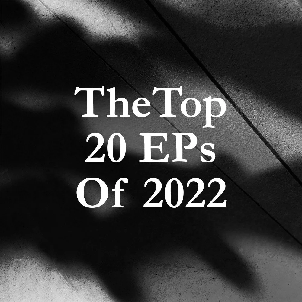 The Top 20 EPs Of 2022