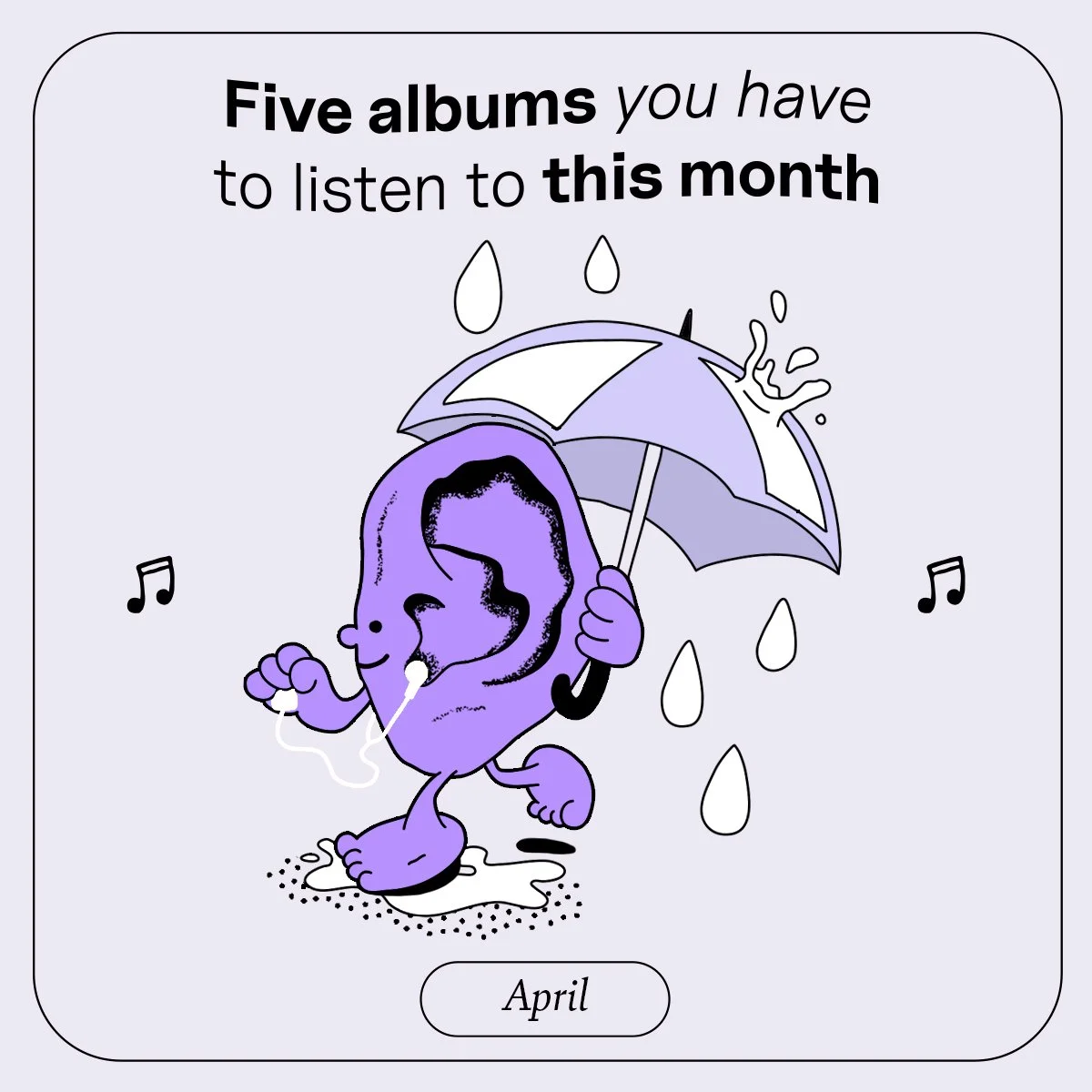 Five Albums You Have To Listen To This Month: April