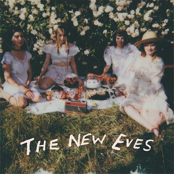 Start Listening To: The New Eves