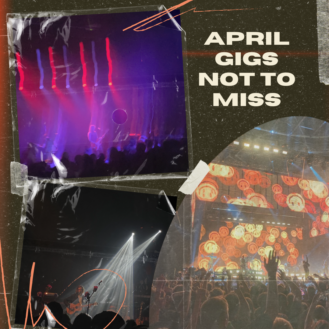 April Gigs Not to Miss