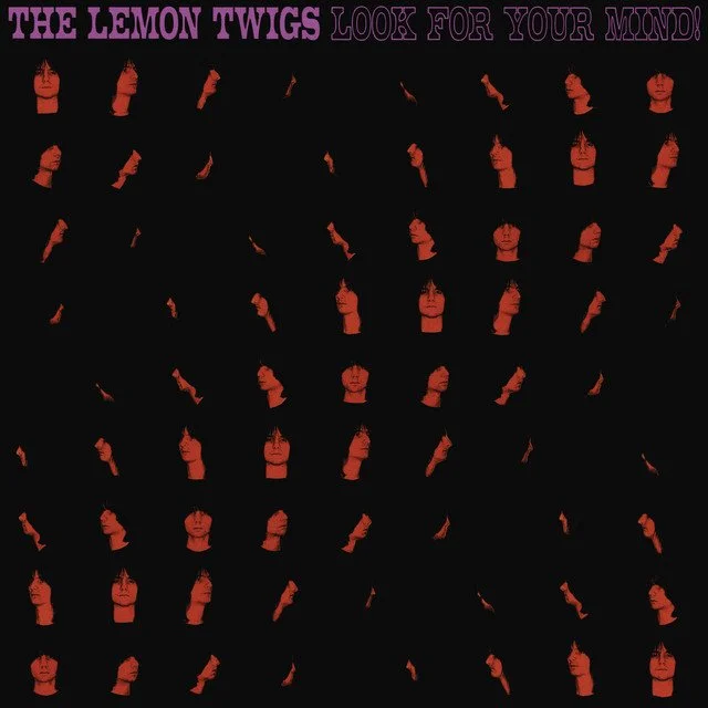 The Lemon Twigs - Look For Your Mind! Review