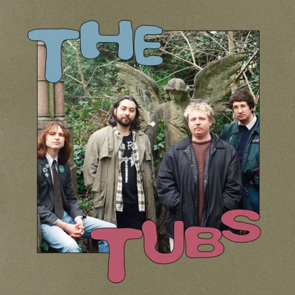 The Tubs on London squalor, power pop revivalism and arguing with yourself