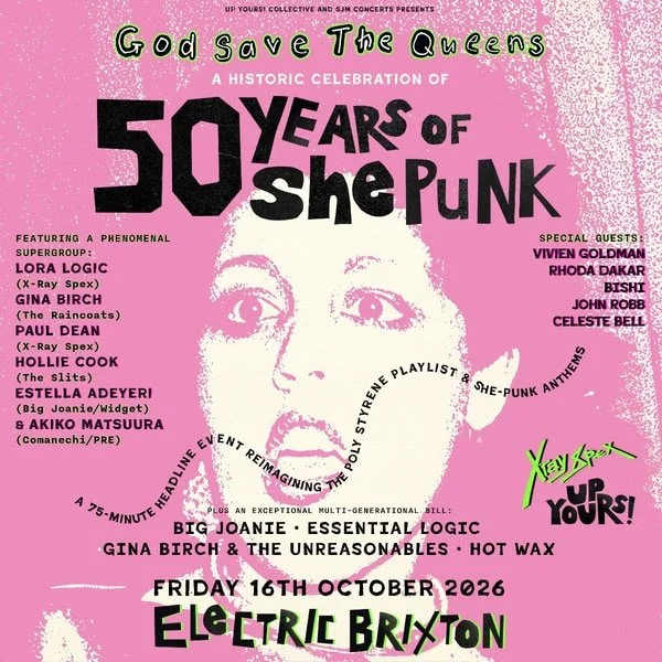 God Save The Queens To Celebrate Poly Styrene At Electric Brixton