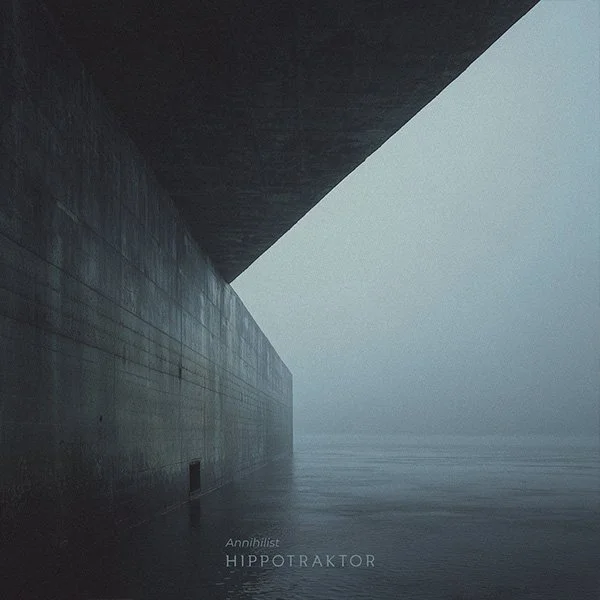 Hippotraktor - Annihilist Review