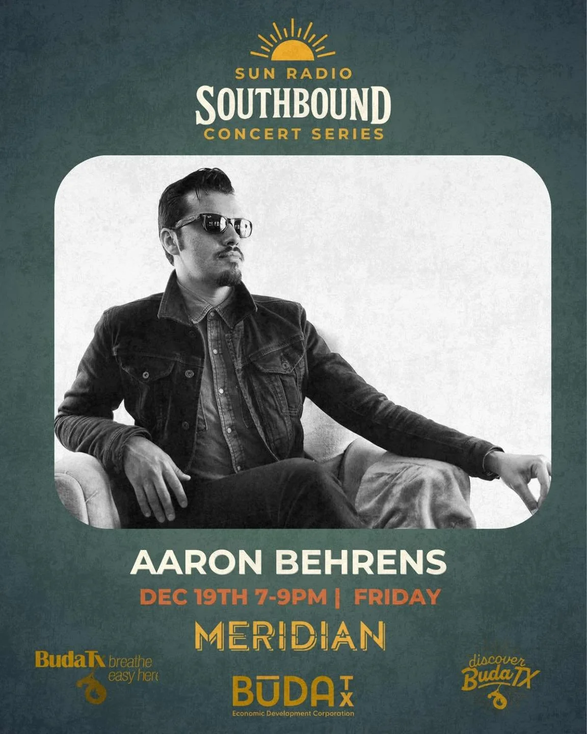The Southbound Concert Series returns to Buda!
Presented by Sun Radio, the Buda Economic Development Corporation, and Discover Buda, TX, this latest show brings Aaron Behrens to the stage at Meridian on Friday, December 19, starting at 7 p.m.

Can&rs
