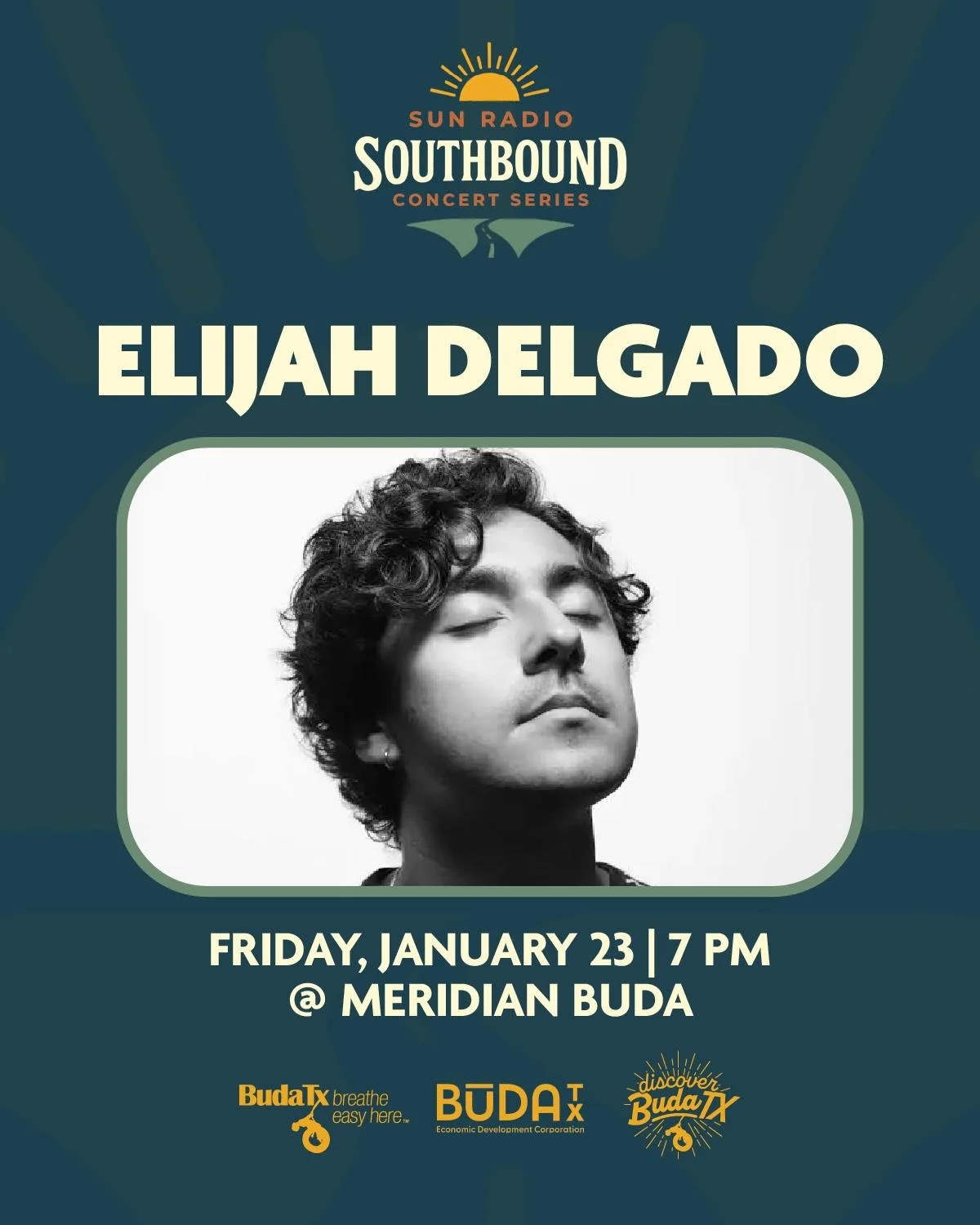 We&rsquo;re starting 2026 on a high note 🎸

The first Southbound Music Series show of the year features Elijah Delgado, live at Meridian on Friday, January 23 at 7 p.m.

Presented by Sun Radio, the Buda EDC, and Discover Buda, TX.

Can&rsquo;t be th