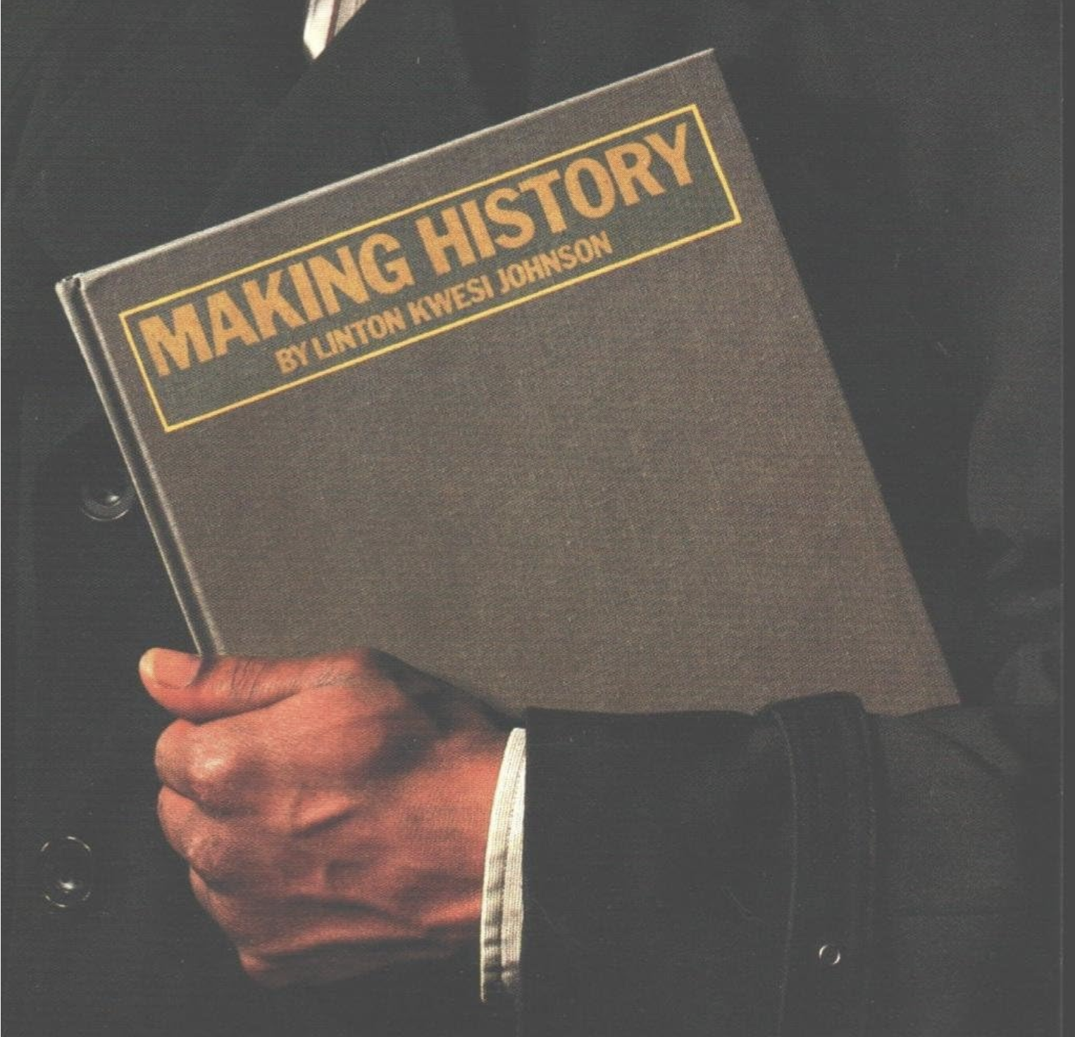 Linton Kwesi Johnson – Making History LP | £5 | Charity shop, Putney, 2025 | 4/5