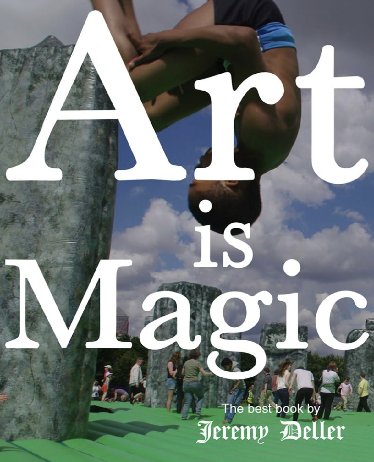 Art is Magic – Jeremy Deller | £4 | Charity shop, Putney, 2025 | 4/5