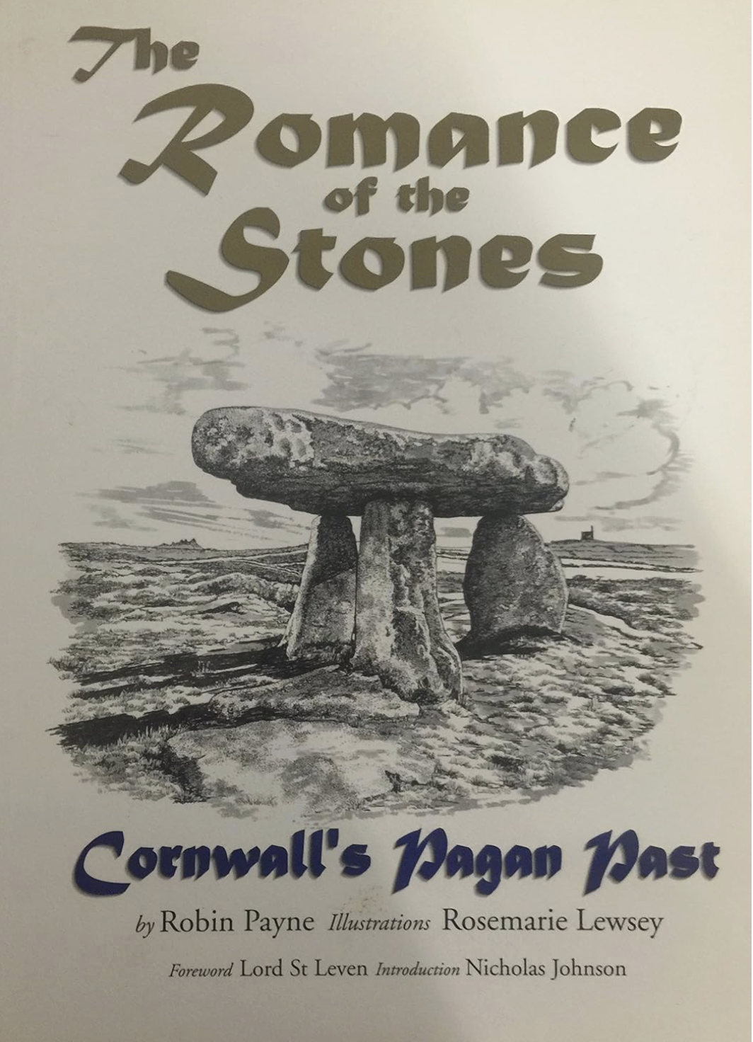 Romance of the Stones: Cornwall's Pagan Past | £20 | Bookshop, Redruth, 2025 | 4/5
