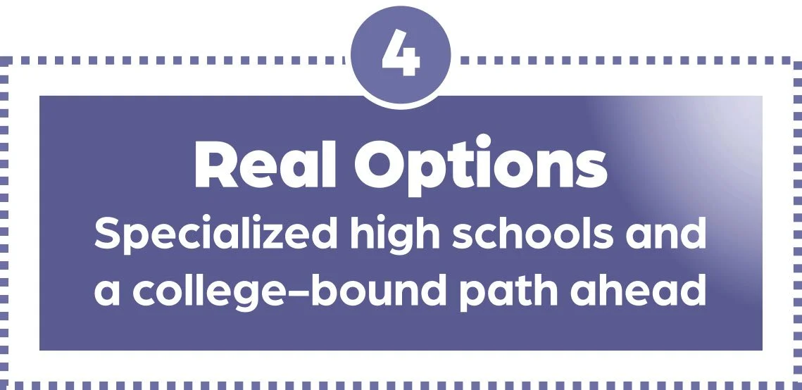 Text on a purple background reads: 'Real Options Specialized high schools and a college-bound path ahead'.