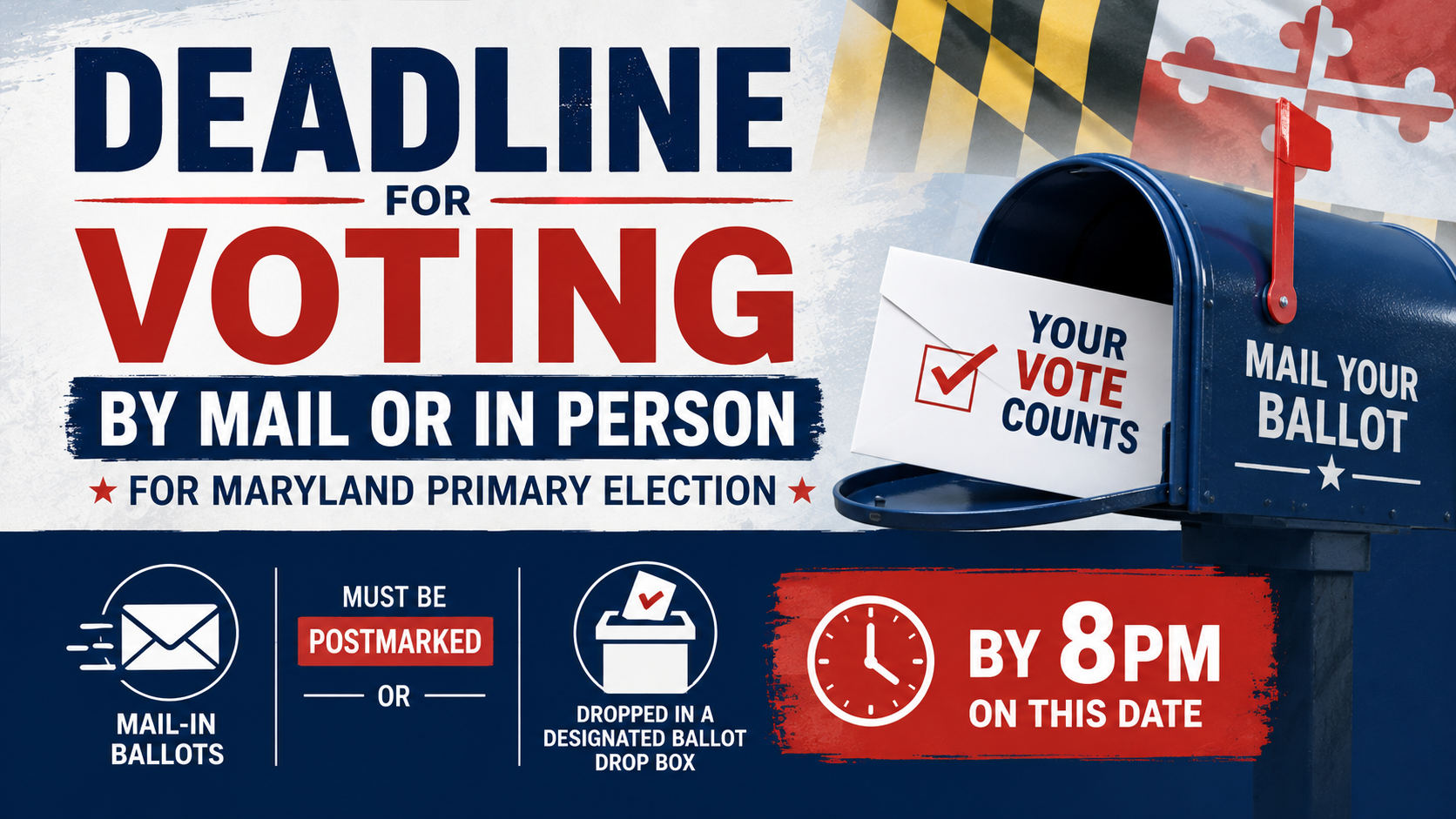 Mail-In Ballot Deadline