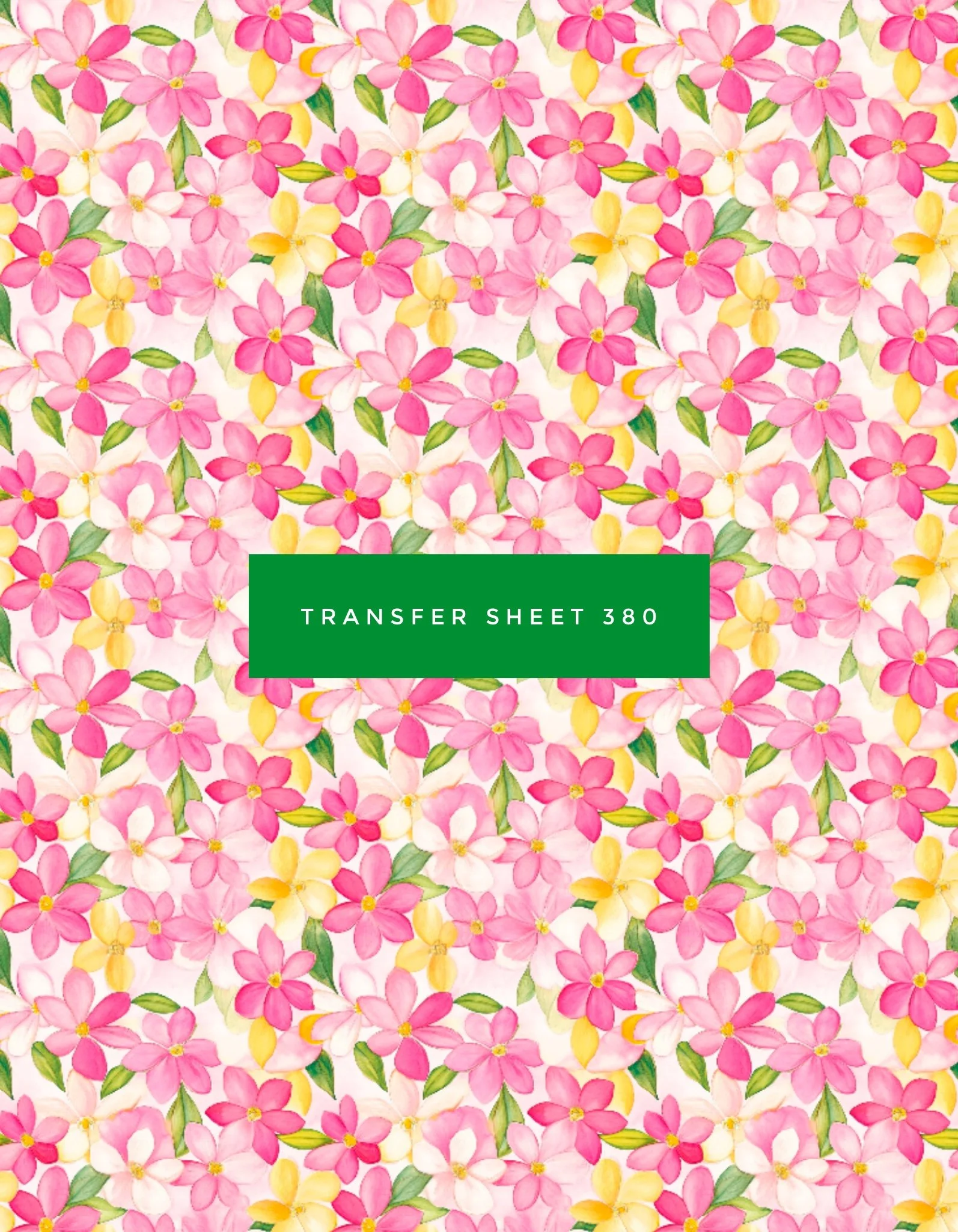 Transfer Sheet 380 (Fresh Cut)