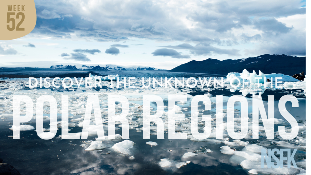 Week 52 - Polar Regions