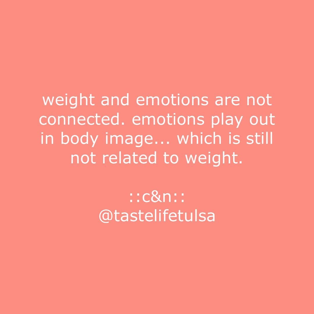 if you are having negative body image, do not automatically assume it means your weight has gone up. you instead need to check in with yourself about what else could be going on internally or externally; are you tired, worried, anxious, sad, lonely, 