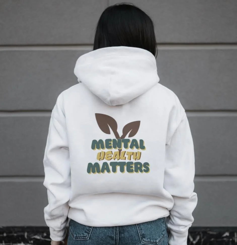 "Mental Health Matters" HOODIE