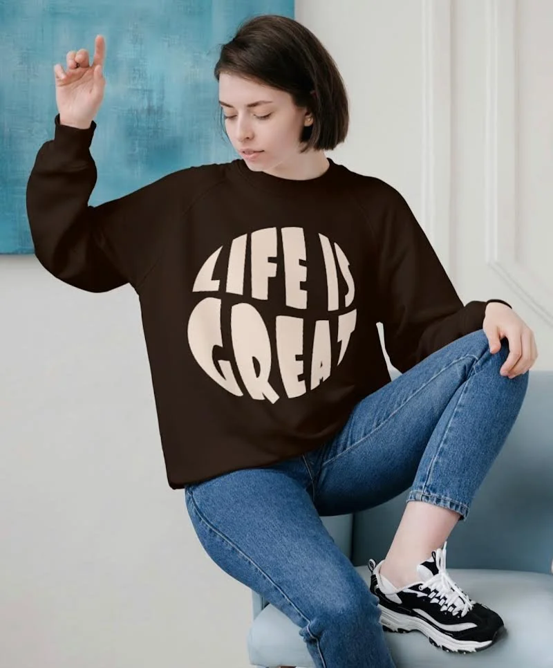"Life is Great" SWEATER