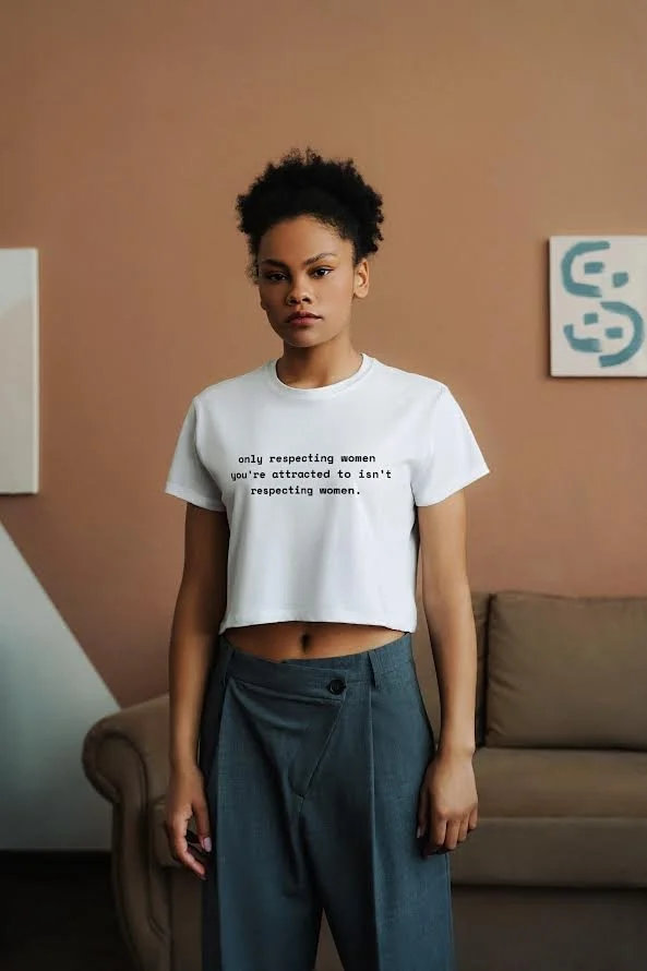"Only Respecting Women.." SHIRTS