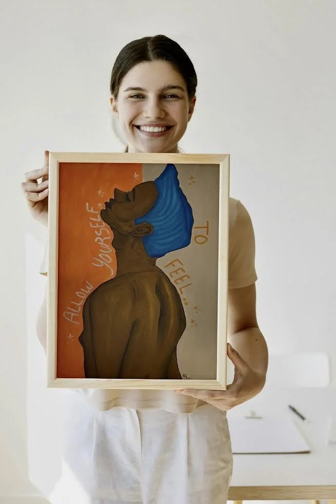 "Allow yourself to feel" ART PRINTS