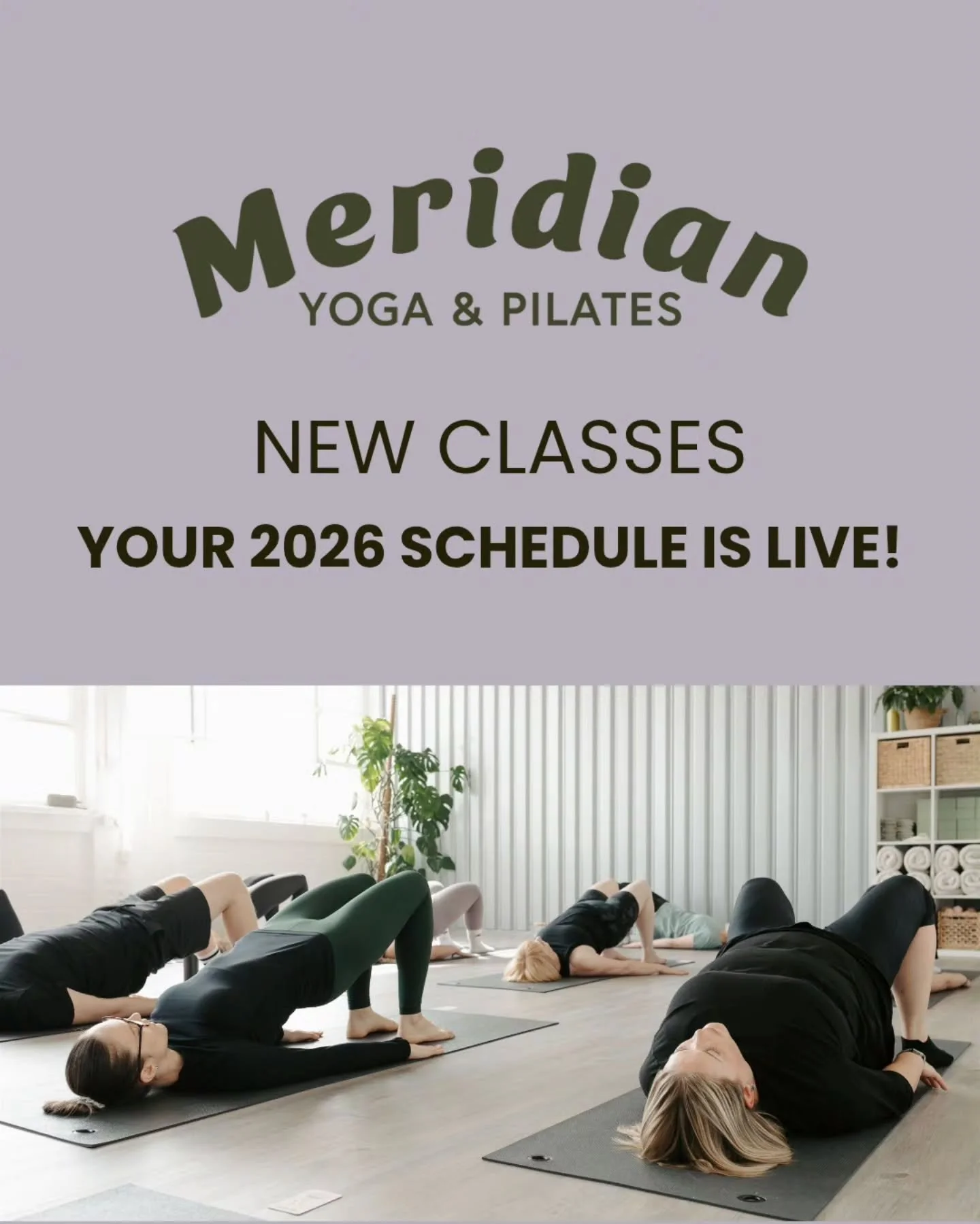 Looking to get back into a routine in 2026? 

Here&rsquo;s a sneak peek at our&nbsp;brand new Meridian Yoga &amp; Pilates schedule. 

We&rsquo;re keeping all your regular evening and weekend classes and we're adding new classes to give even more flex