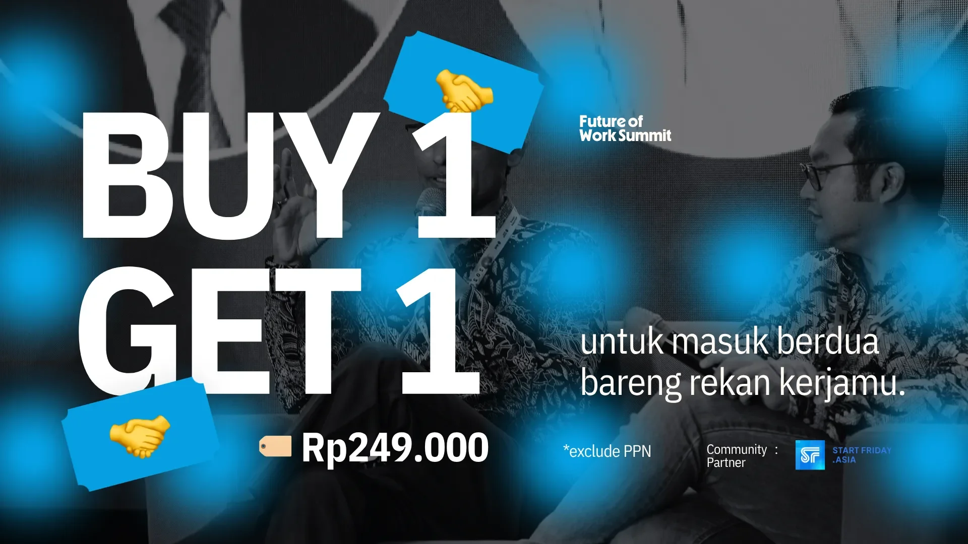 promo-b1g1-di-future-of-work-summit-2026-beli-1-tiket-gratis-1-untuk-rekan-kerjamu-loh-2026