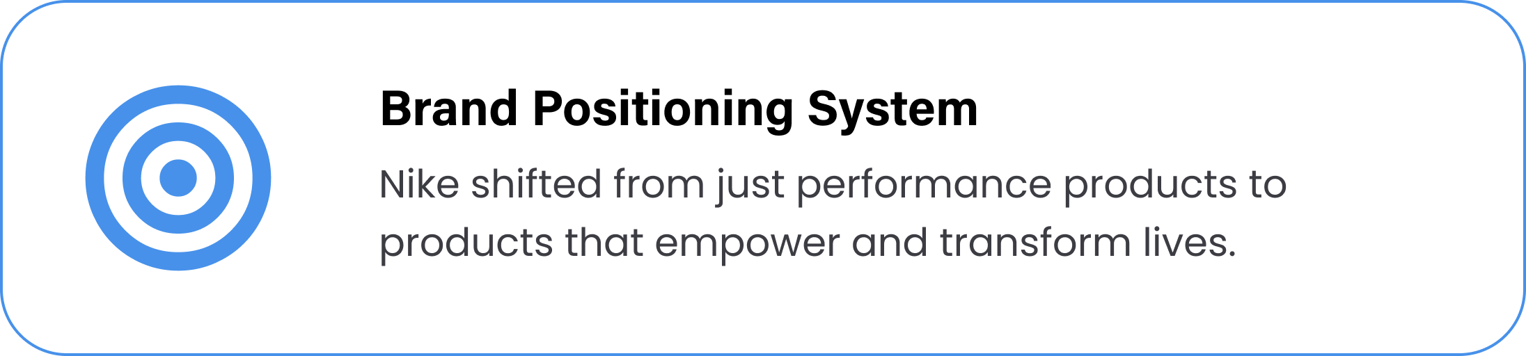 Nike brand positioning system infographic with target logo and text about shifting from performance products to empowering products.