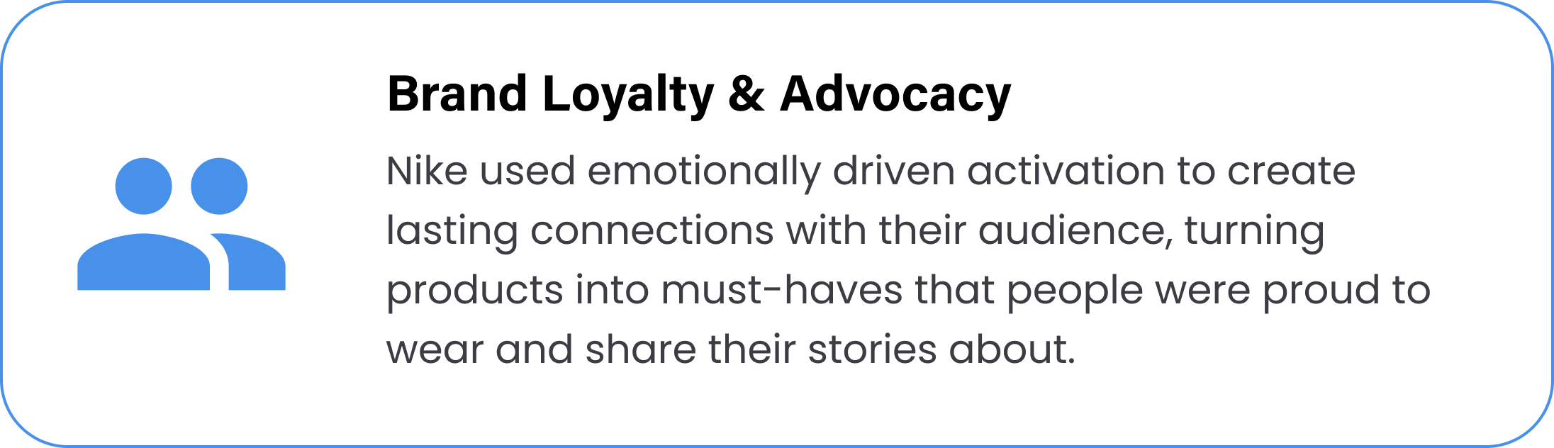 Graphic with two stylized blue figures, titled "Brand Loyalty & Advocacy," explaining Nike's emotionally driven branding approach to foster audience connection and pride.