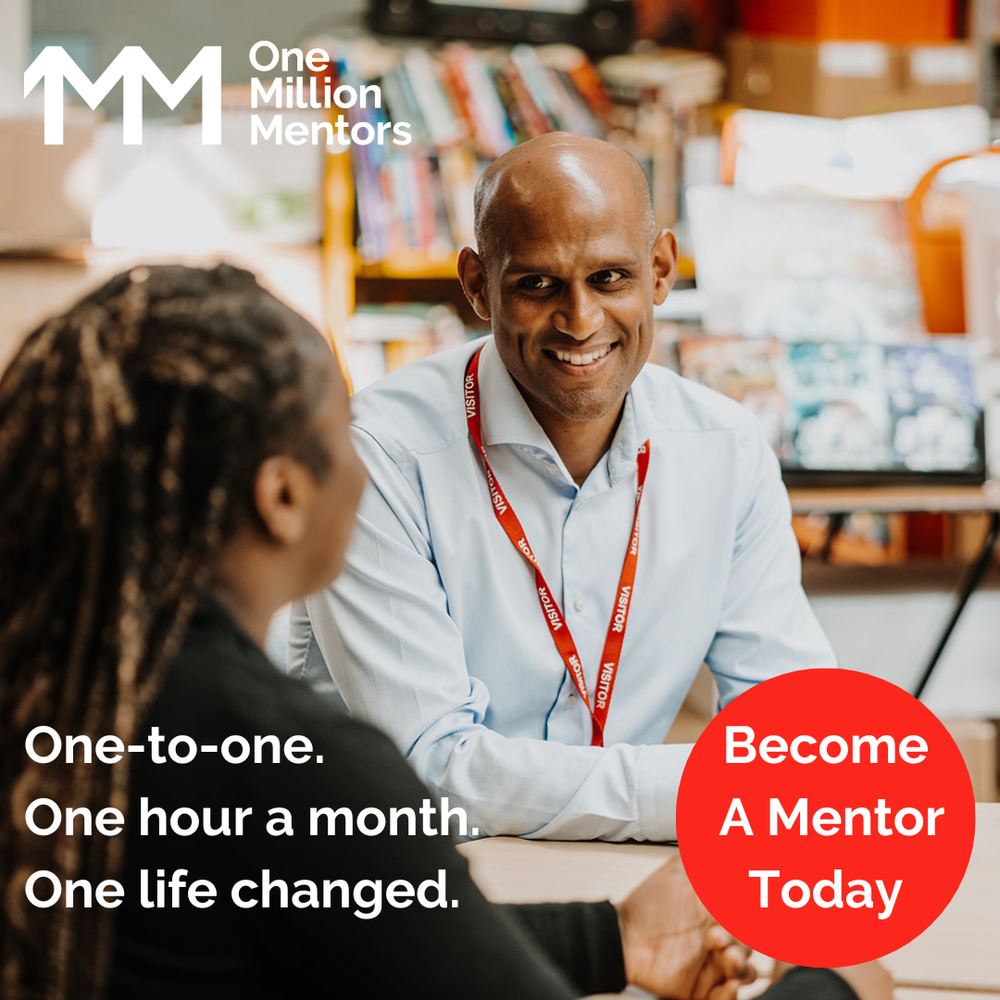One Million Mentors poster: One-to-one. One hour a month. One life changed. Become a mentor today.