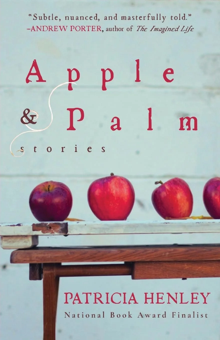 “She wants to keep those secrets coming”: Allison Renner’s review of Apple &amp; Palm by Patricia Henley