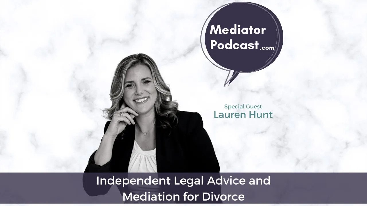 Navigating Divorce with Independent Legal Advice and Mediation