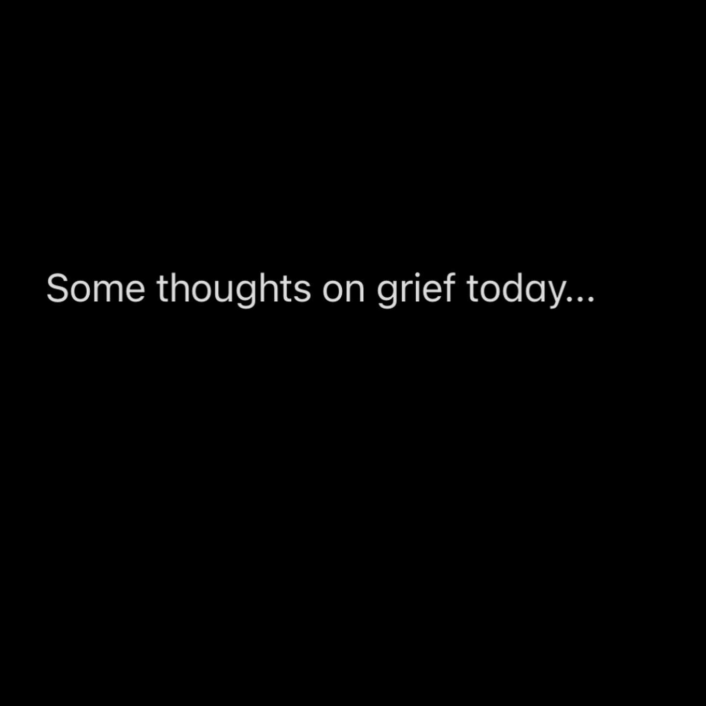 Some thoughts this morning on grief...

Grief is not something to heal from. It&rsquo;s something to be with. Grief is a friend extending its hand inviting us into the relational field to heal the pain of false identifications of self. 

There&rsquo;