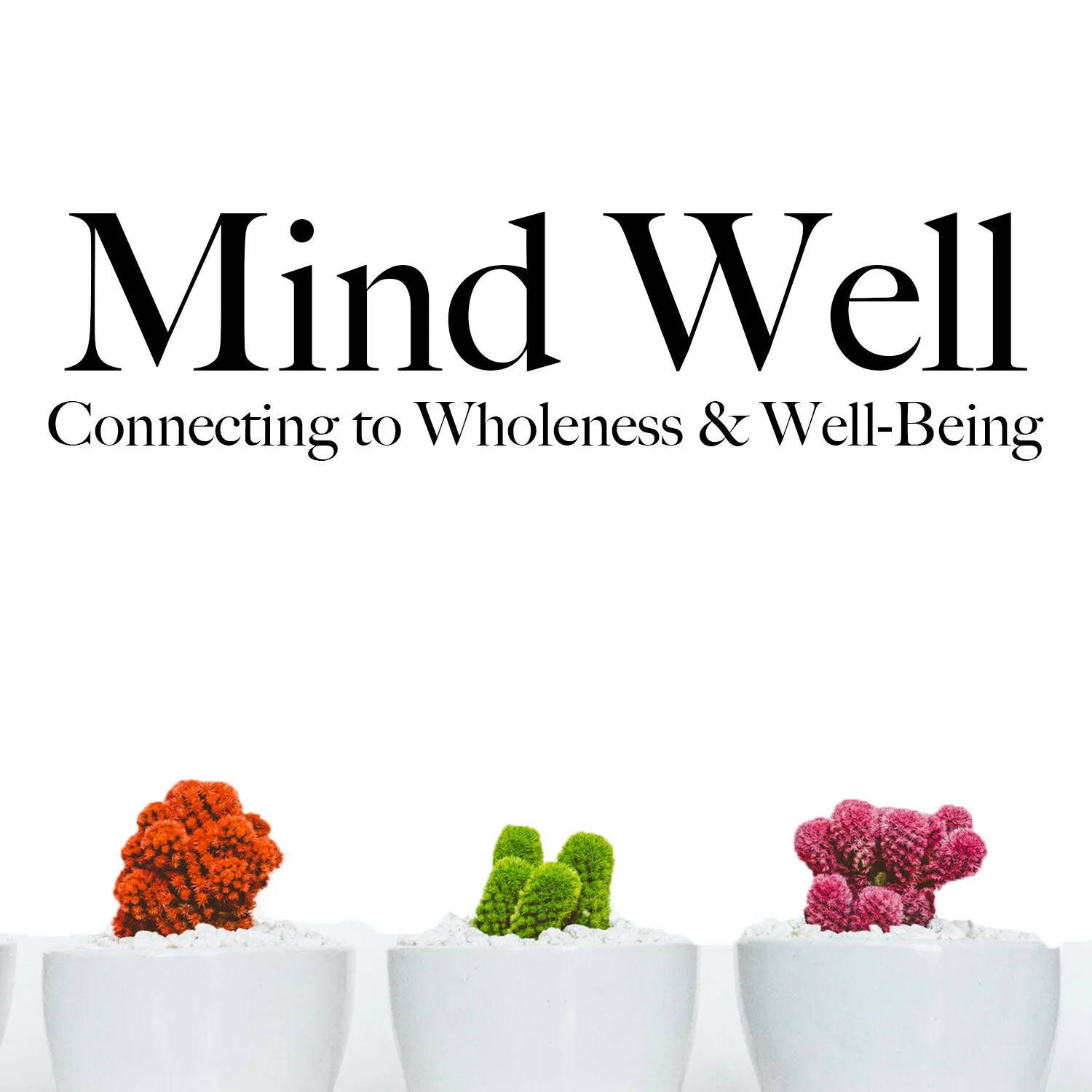 Mind Well podcast artwork