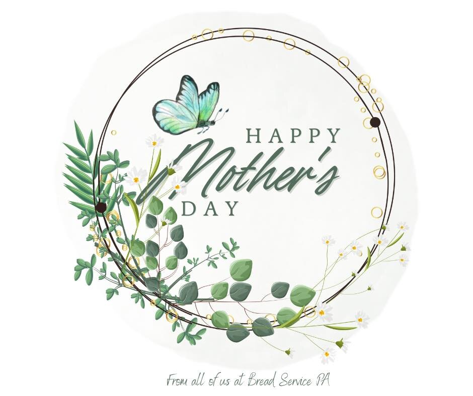 From all of us at Bread Service PA, Happy Mother&rsquo;s Day! 💐💖

Make sure you check out our subscription service or our bakers box and send Mom a gift 💝 that keeps giving! 🎉