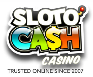 Logo for Sloto Cash Casino, featuring bold letters and colorful design, with tagline 'Trusted Online Since 2007'.