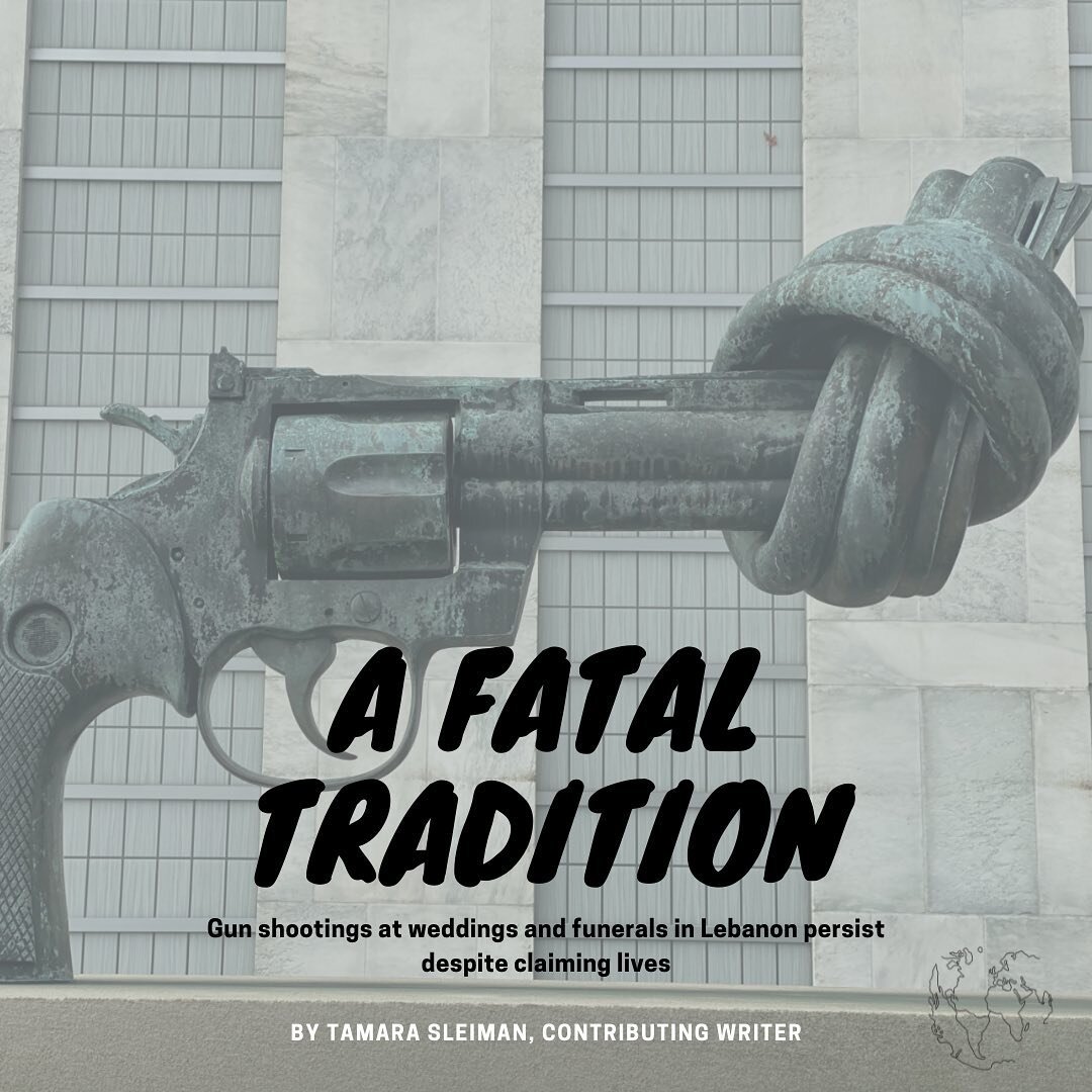 Hello everyone &mdash; we are BACK! We are happy to share more articles, art, and other works by our hard working creatives. Today, we&rsquo;re sharing &ldquo;A Fatal Tradition&rdquo; by Tamara Sleiman, who reflects on gun shooting at funerals and we
