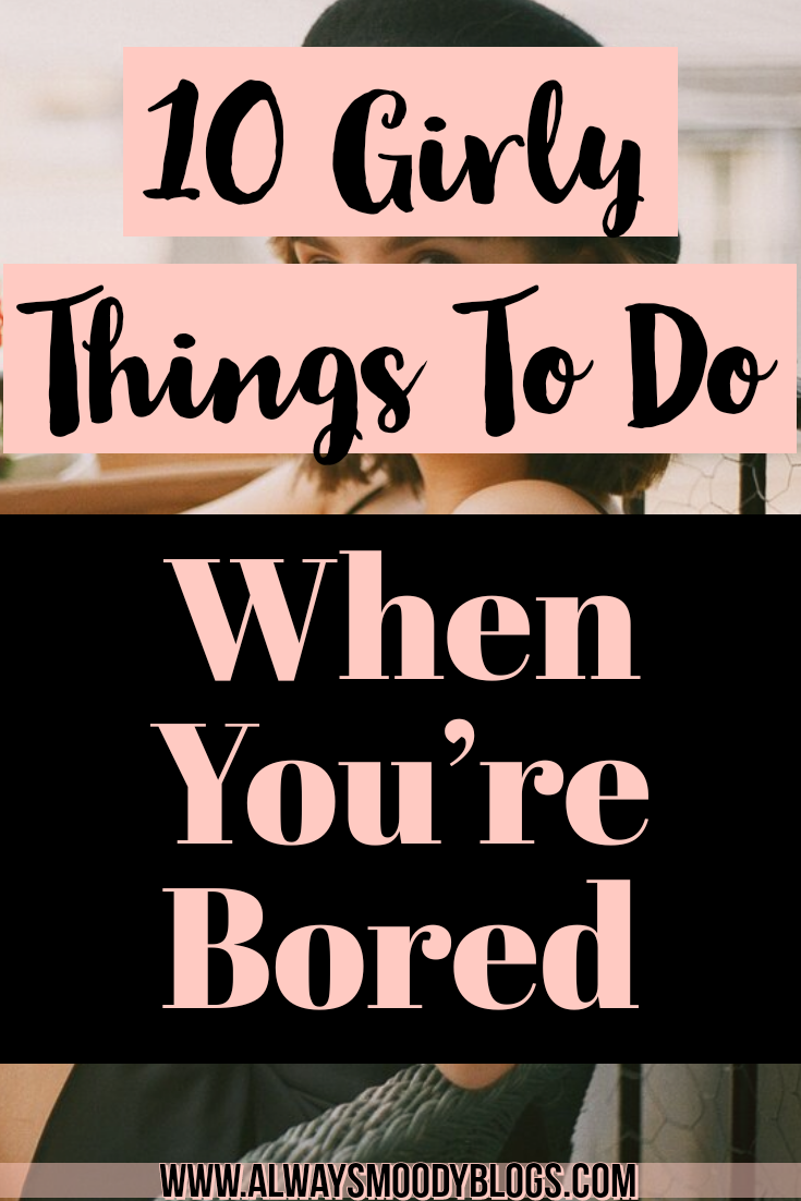 Productive Things To Do When Bored - Country Girl Dreams and Blogs