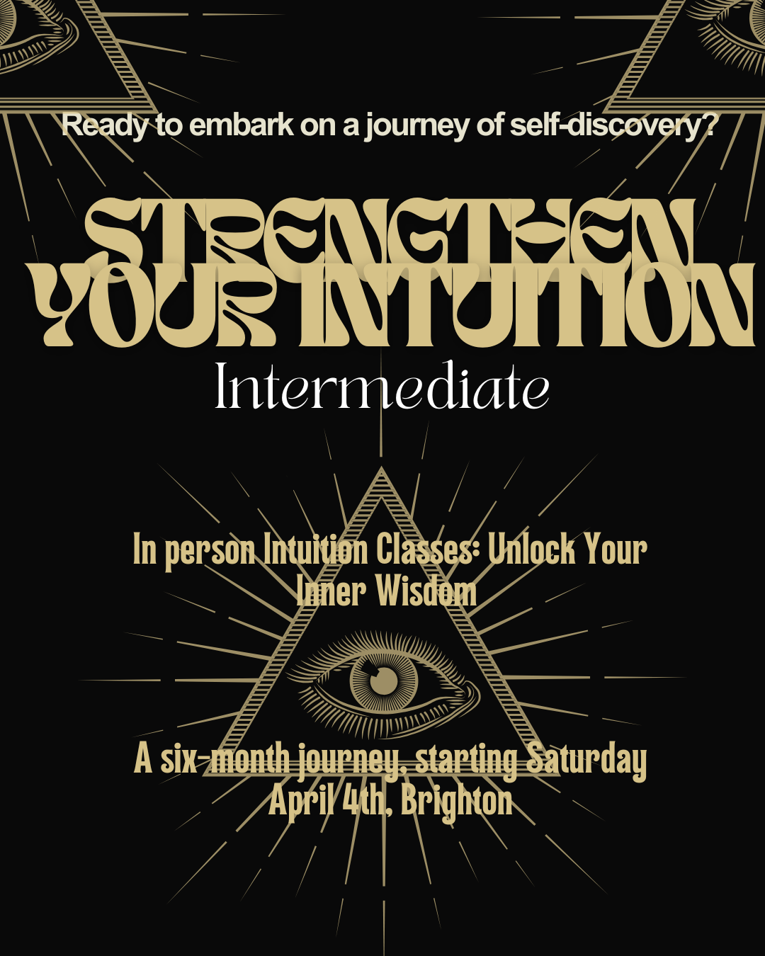 Intermediate Intuition Class: Strengthen Your Intuition - April - September '26