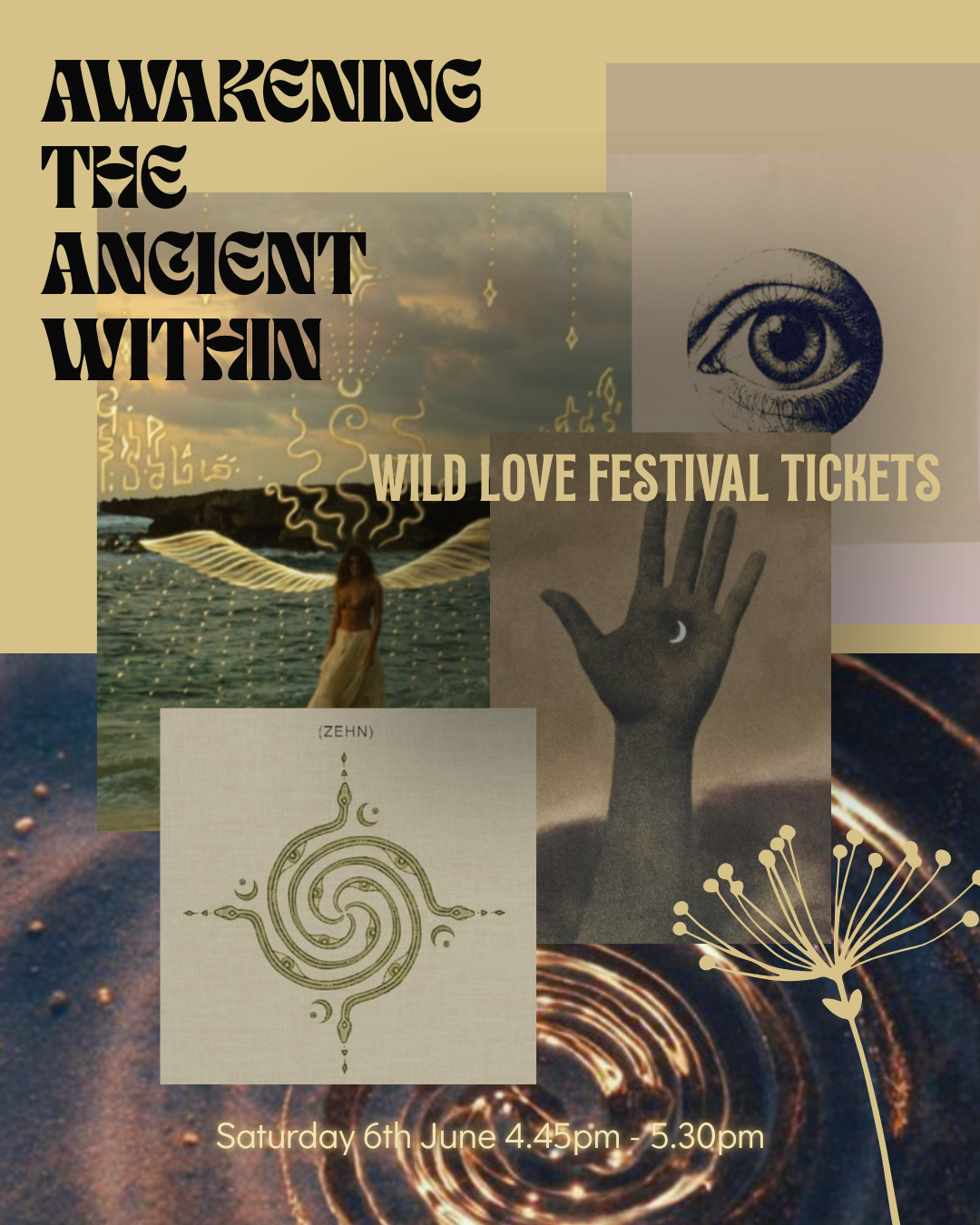 Wild Love Festival Tickets - Awakening the Ancient Within - Saturday 6th June 4.45pm - 5.30pm